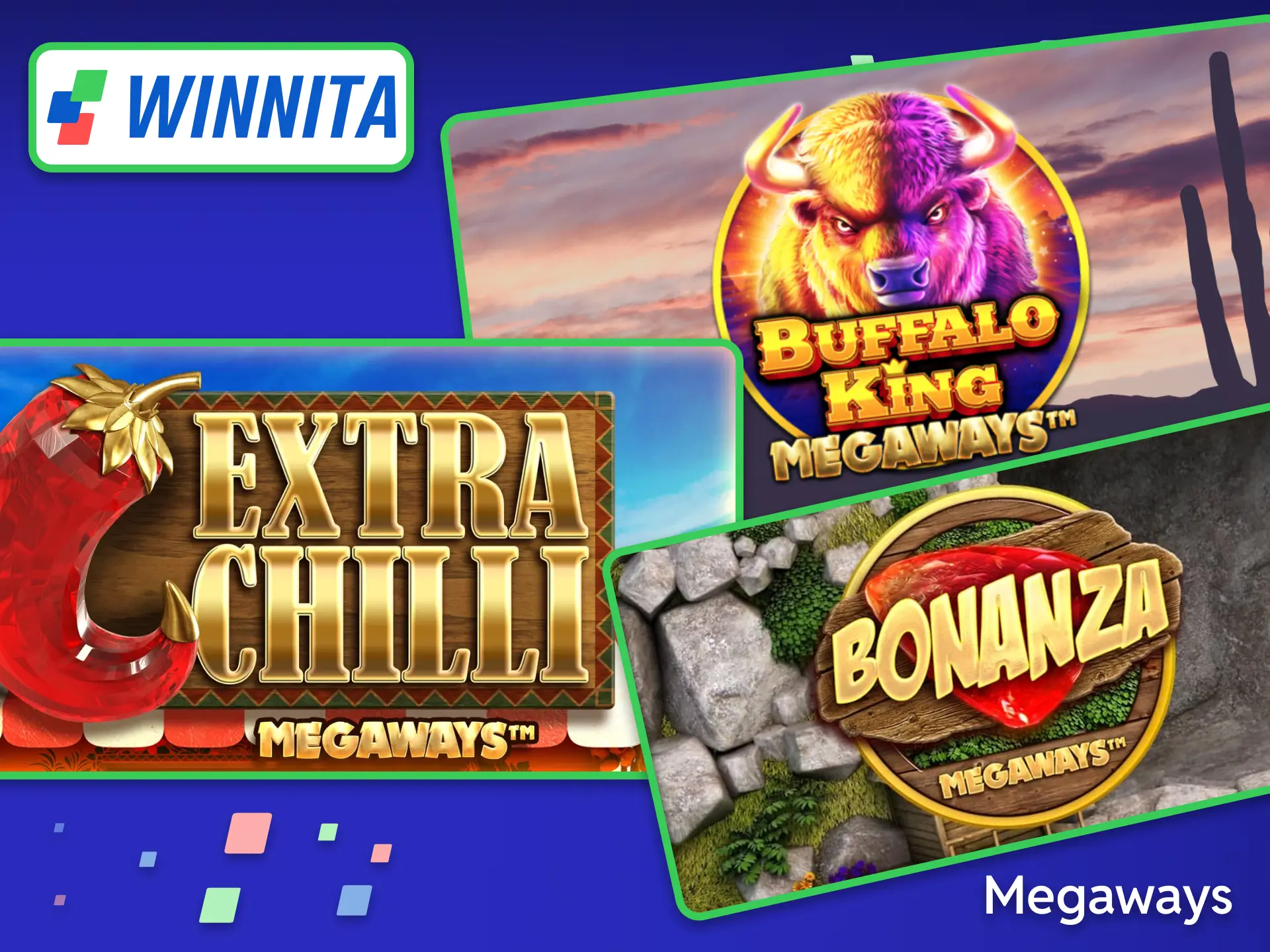 Goditi migliaia di combinazioni diverse a ogni singolo giro grazie alle dinamiche delle Slot Megaways su Winnita.